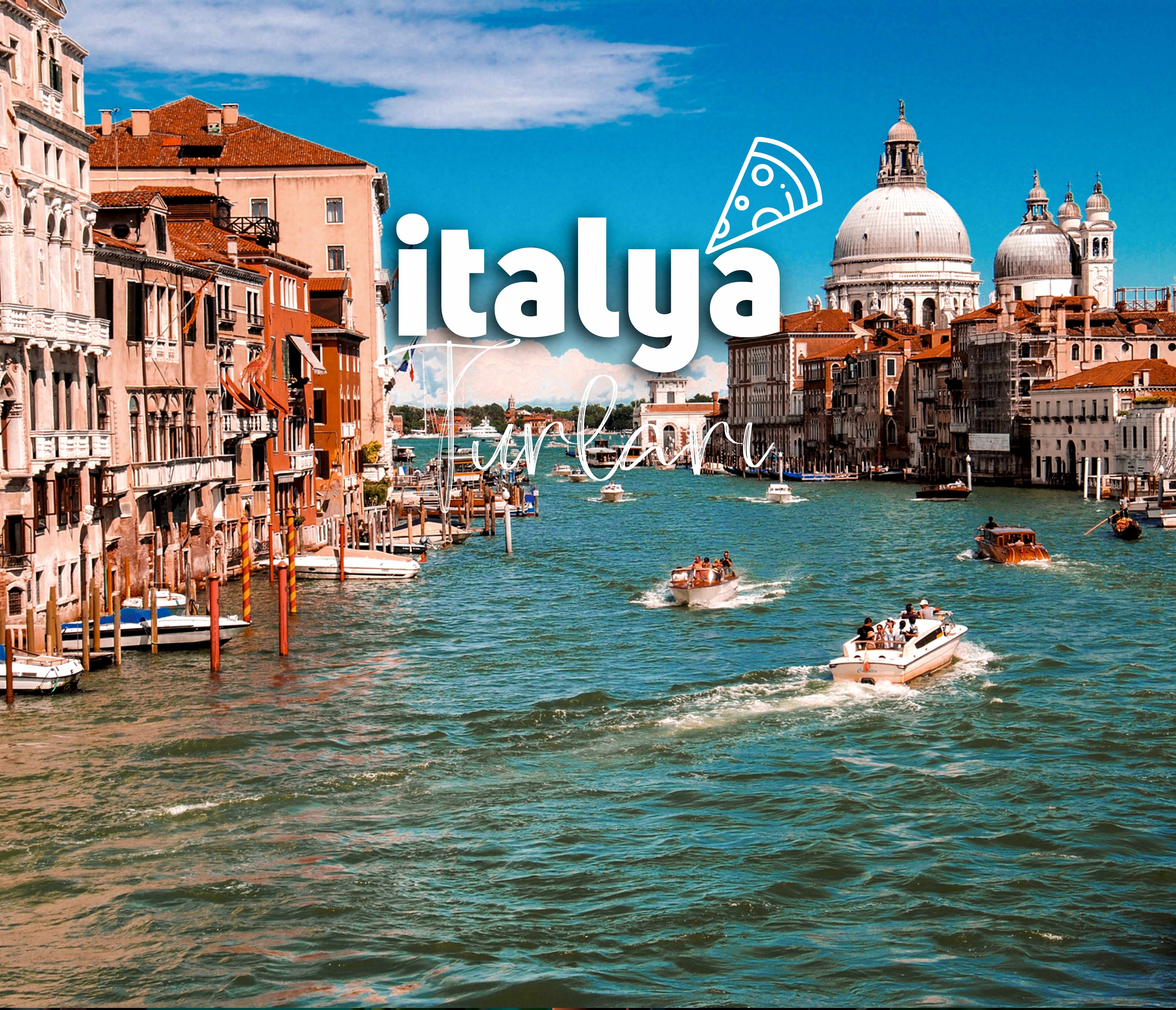 İtalya Turu Hakkında Önemli Bilgiler